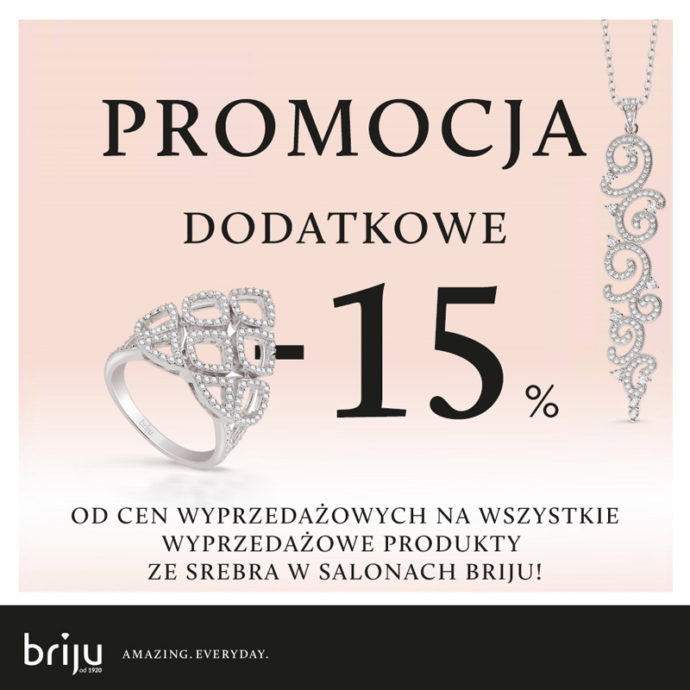 Promocja dodatkowe -15% w Briju