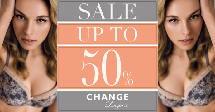SALE UP TO 50% w CHANGE Lingerie